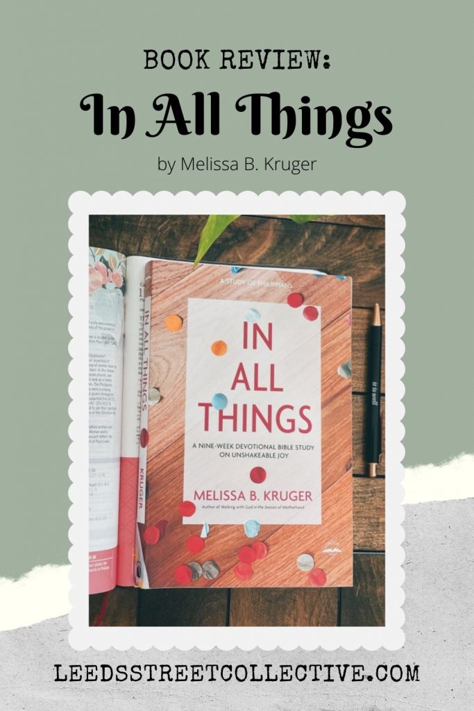 close up of the cover of In All Things book by Melissa B. Kruger on a green and gray background with the words "Book Review" above it